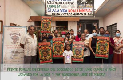 Frente Popular en Defensa del Soconusco “20 de junio” cumple 6 años luchando por la vida y por Acacoyagua libre de minería