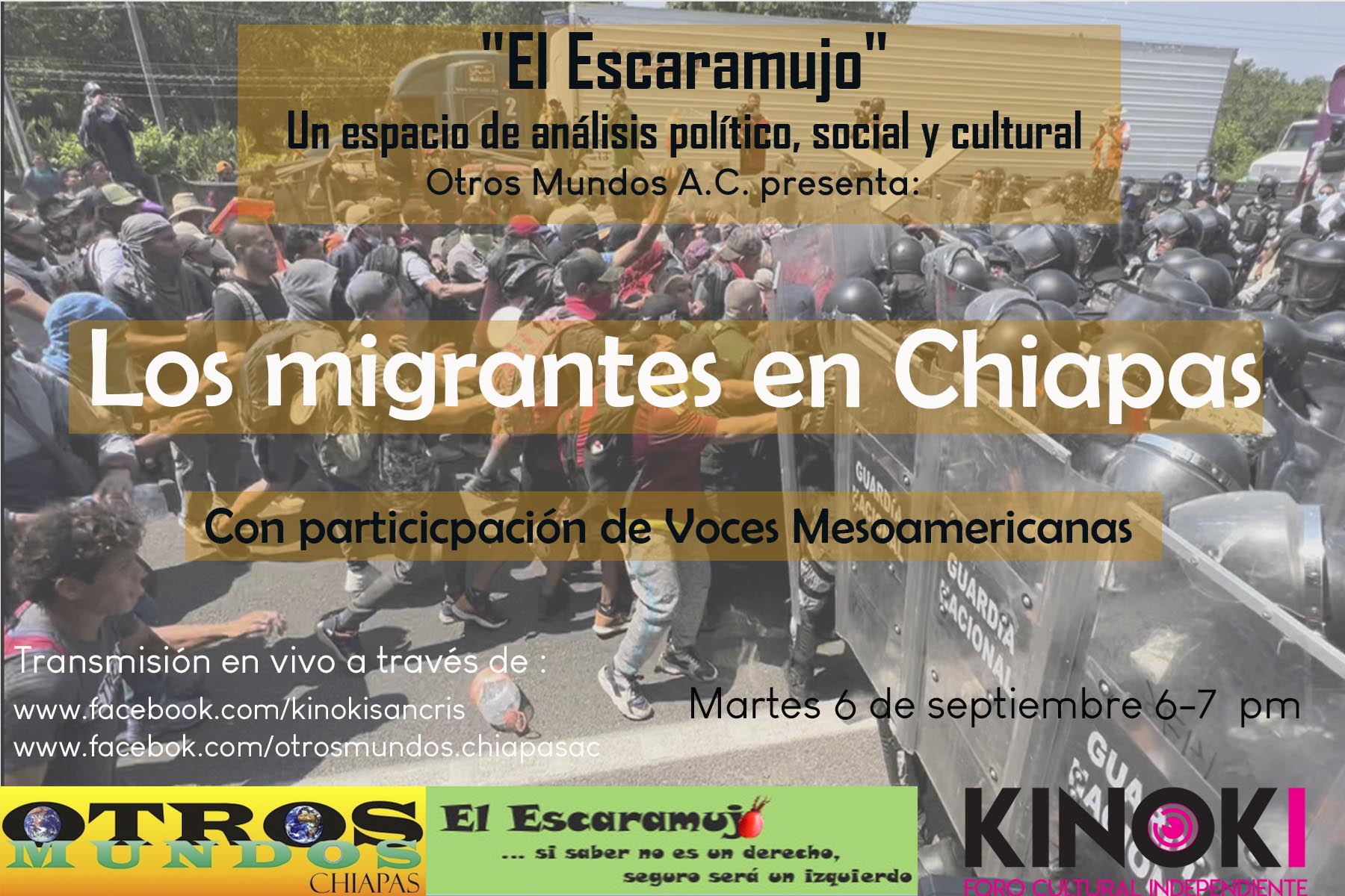 El Escaramujo en la Radio Martes 6 de septiembre 6 pm – Migrantes en Chiapas