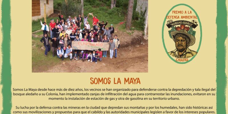 Somos La Maya recibirá en IV Premio a la Defensa Ambiental en Chiapas “Mariano Abarca” 2022