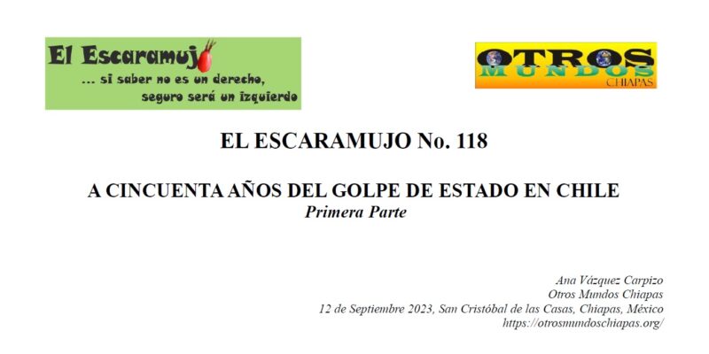 El Escaramujo 118: A 50 AÑOS DEL GOLPE DE ESTADO EN CHILE
