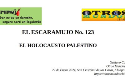 El Escaramujo 123: EL HOLOCAUSTO PALESTINO