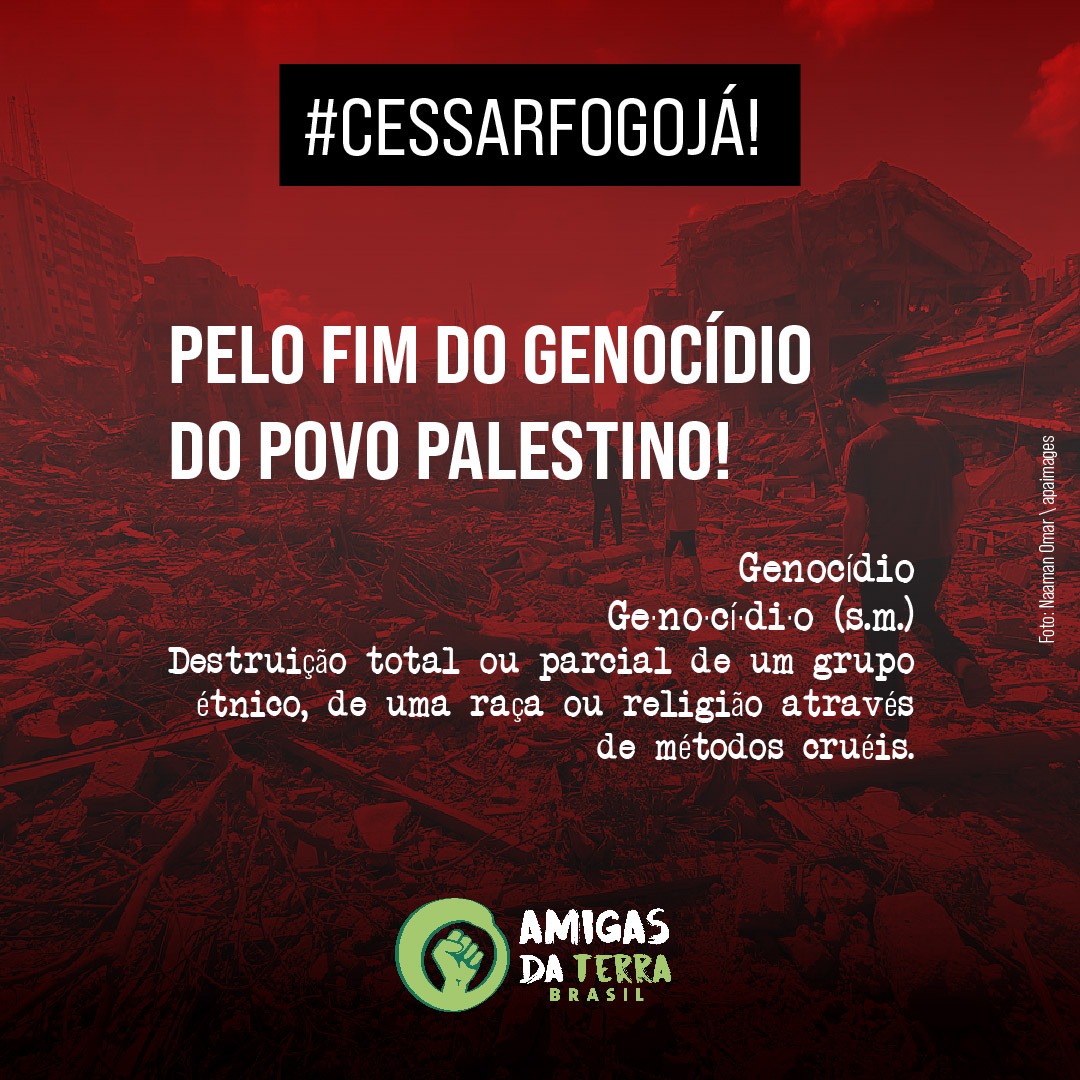 Amigas de la Tierra Brasil se pronuncian ante el genocidio palestino