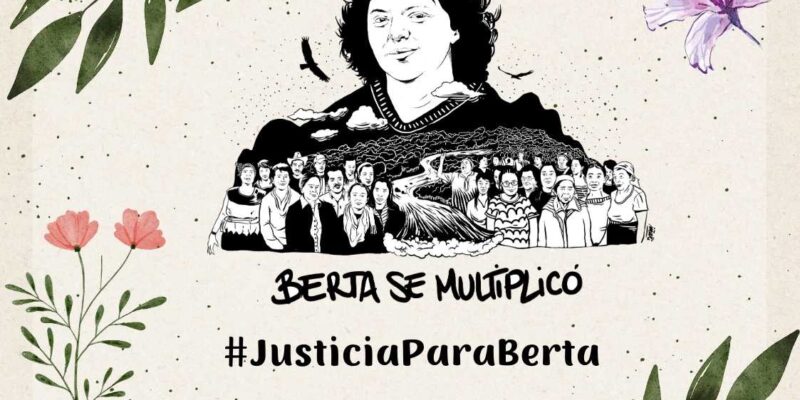 Recordando a Berta Cáceres: 8 años sin su presencia, seguimos su legado de lucha y ejemplo