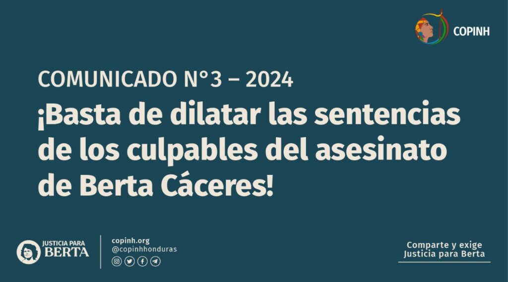 COPINH: ¡Basta de dilatar las sentencias de los culpables del asesinato de Berta Cáceres!
