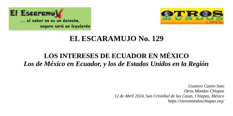 El Escaramujo 129: LOS INTERESES DE ECUADOR EN MÉXICO