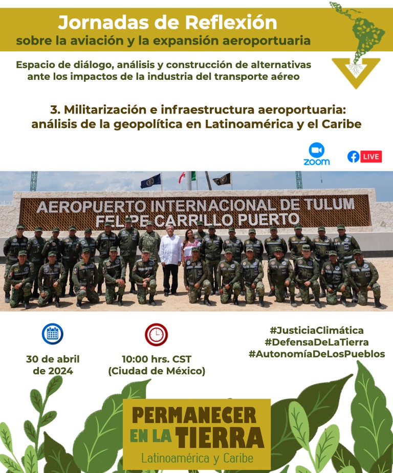 Webinario 3: Militarización e infraestructura aeroportuaria: análisis de la geopolítica en Latinoamérica y el Caribe