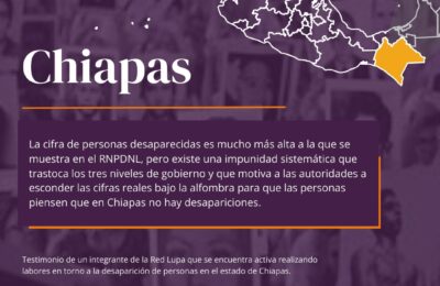 Desaparecidos y violencia en Chiapas a la alta