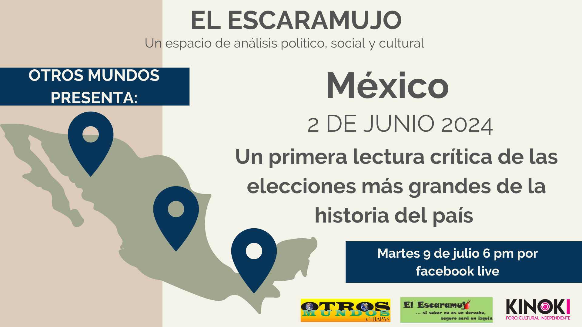 El Escaramujo en la Radio martes 22 de marzo 6:00 pm: México 2 de junio 2024: Una primera lectura crítica de las elecciones más grandes en la historia del país