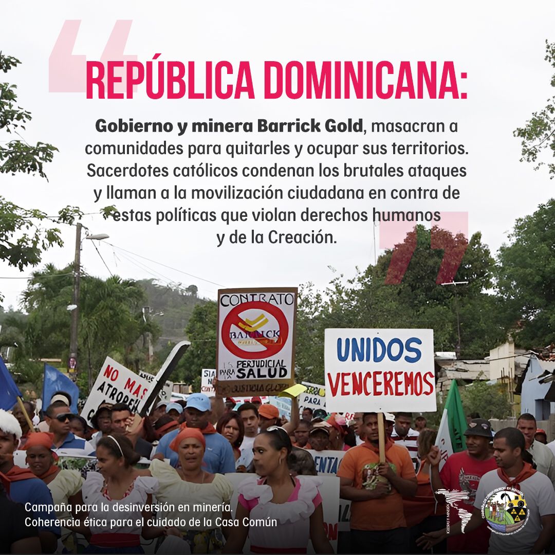 República Dominicana: la minera Barrick Gold quiere despojar territorios campesinos, con el apoyo del gobierno agrediendo a personas y hogares