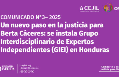 Un nuevo paso en la justicia para Berta Cáceres: se instala Grupo Interdisciplinario de Expertos Independientes (GIEI) en Honduras