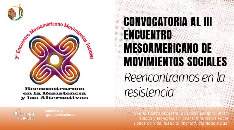 CONVOCATORIA al III Encuentro Mesoamericano de Movimientos Sociales