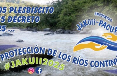 Convocatoria al encuentro JÄKÜII-PACUARE 29-31 de agosto en Costa Rica