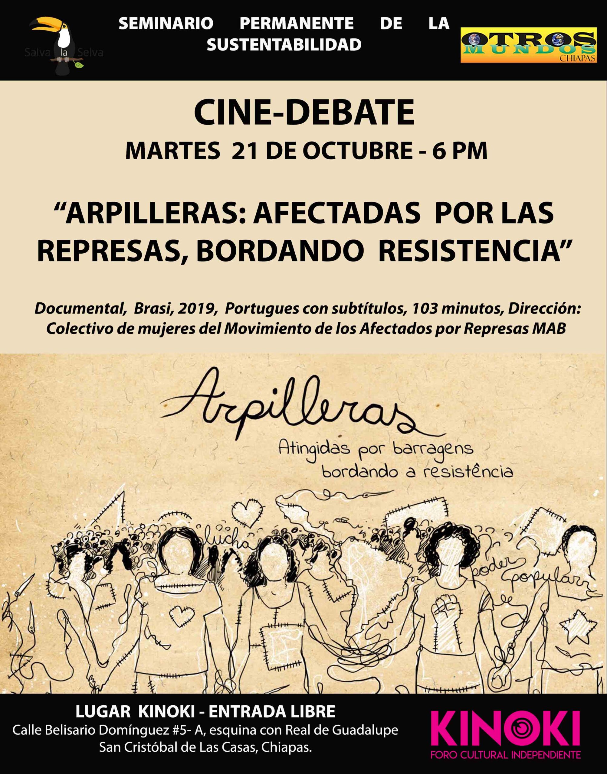 Cine debate: Arpilleras: Afectadas por la represas, bordando resistencia – Martes 23 de octubre 6 pm en Kinoki