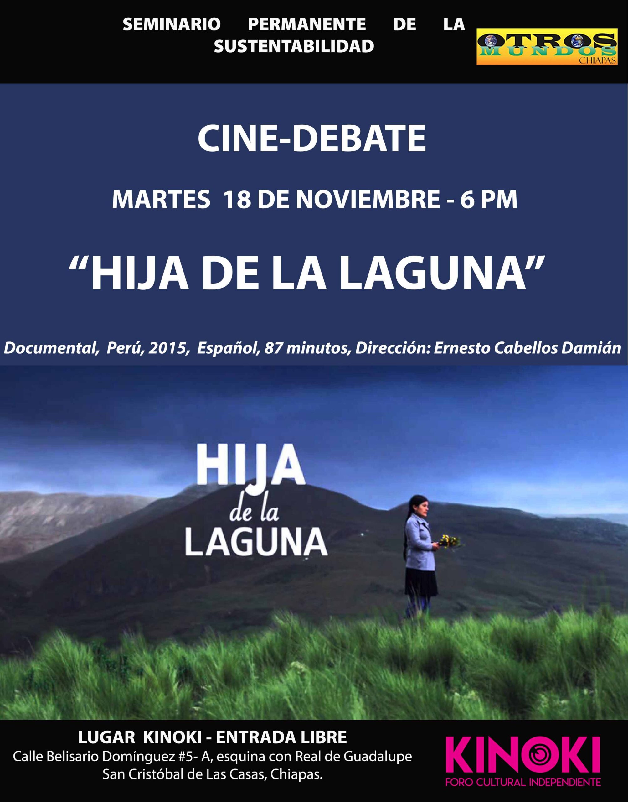 Cine debate: Hija de la Laguna – Martes 18 de noviembre 6 pm en Kinoki