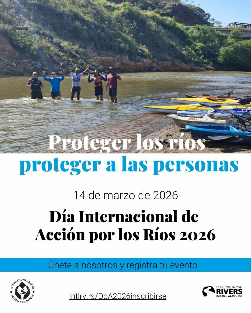 14 de marzo Día Internacional de Acción por los Ríos Libres