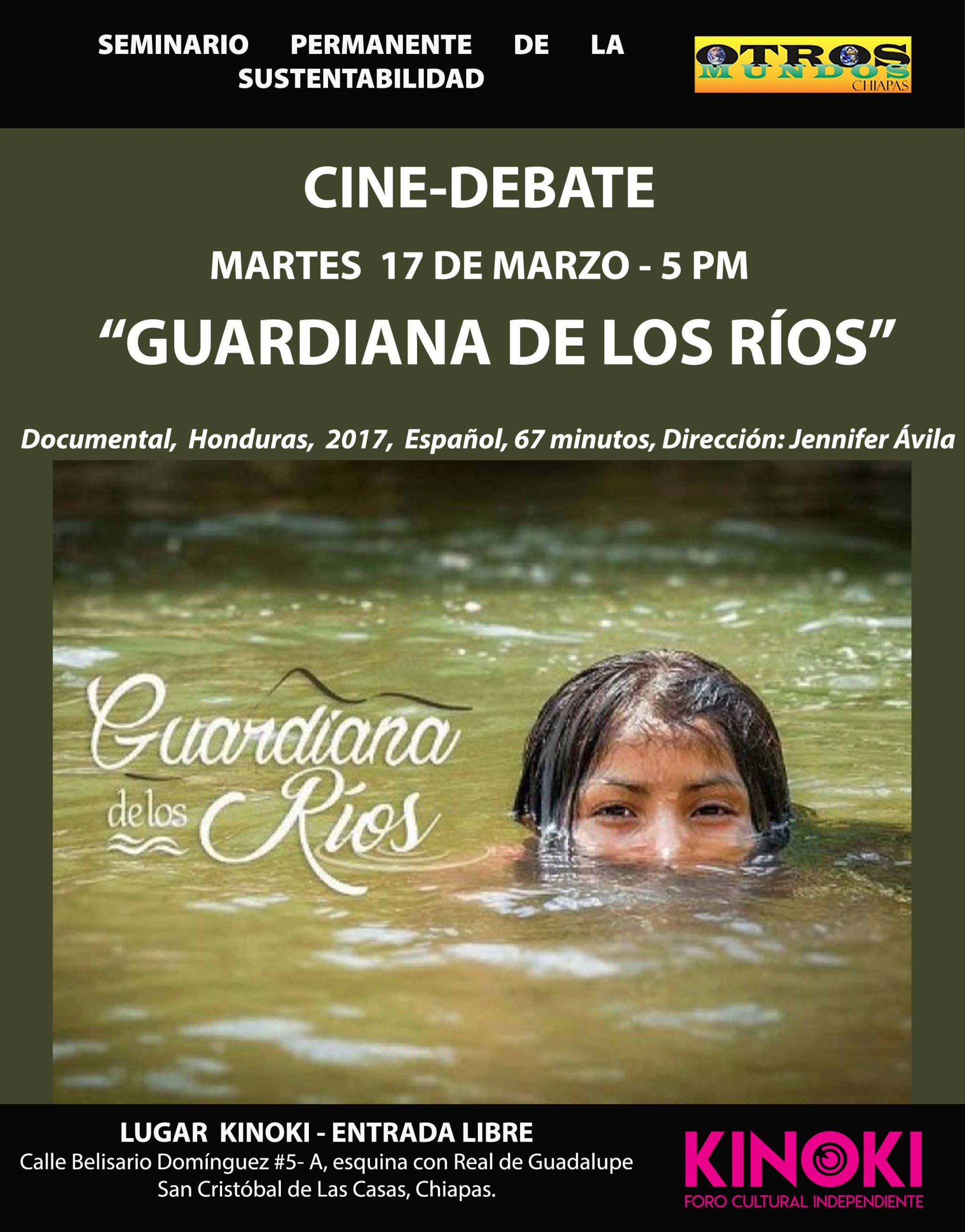 Cine debate: Guardiana de los ríos – Martes 17 de marzo 5 pm en Kinoki