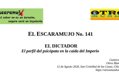 El Escaramujo 141: EL DICTADOR; El perfil del psicópata en la caída del Imperio