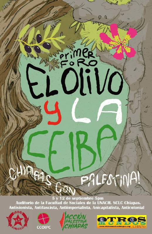Primer foro: El olivo y la ceiba — Chiapas con Palestina 5 y 12 de septiembre