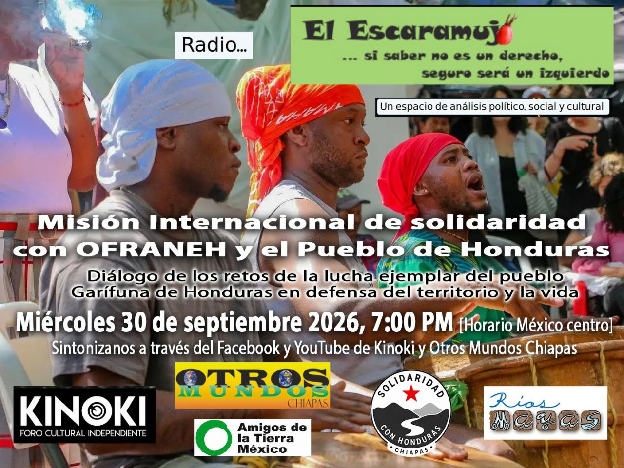 Radio El Escaramujo programa especial: Los retos de la ejemplar lucha por el territorio y la vida de OFRANEH y el pueblo Garífuna en Honduras – Miércoles 30 de septiembre 7 pm por Facebook y Youtube