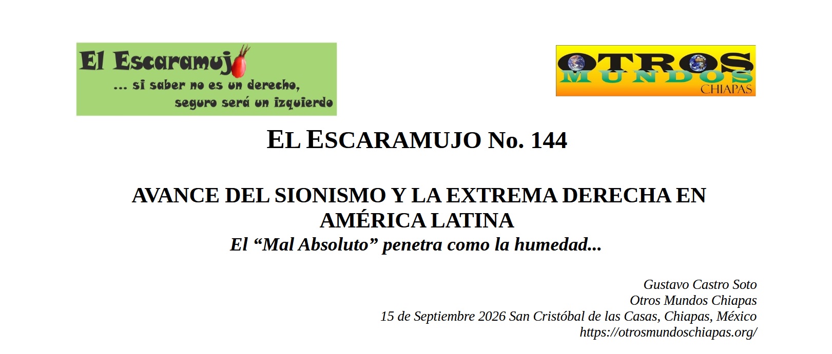 El Escaramujo 144: AVANCE DEL SIONISMO Y LA EXTREMA DERECHA EN AMÉRICA LATINA