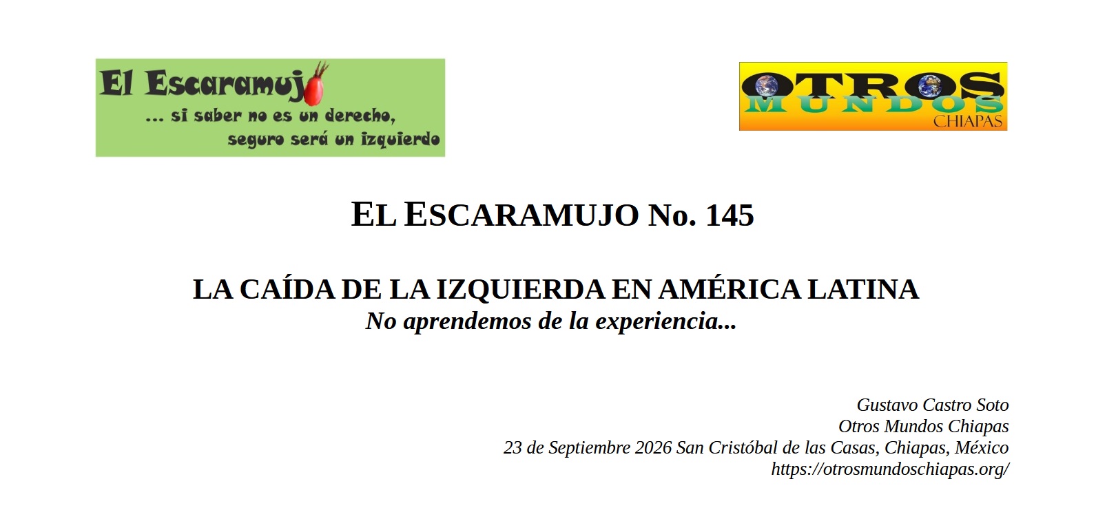 El Escaramujo 145: LA CAÍDA DE LA IZQUIERDA EN AMÉRICA LATINA