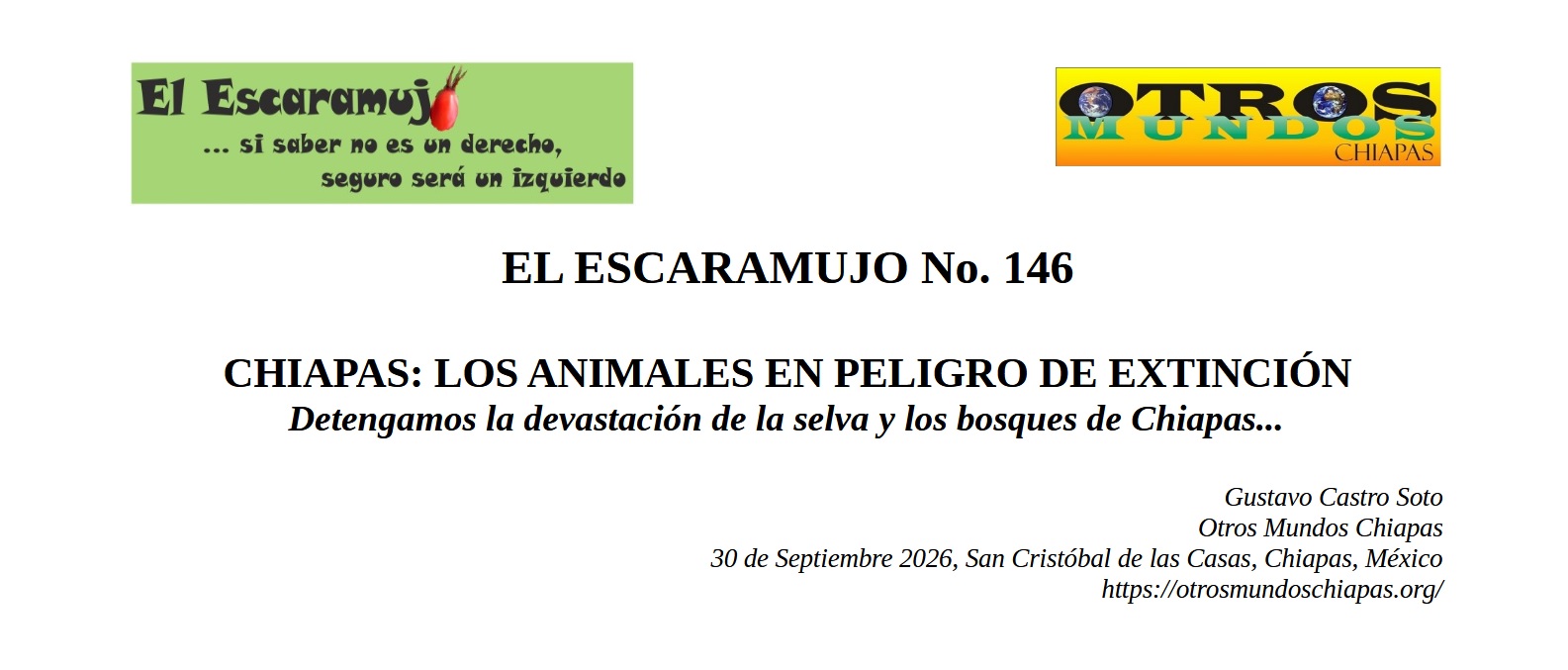 El Escaramujo 146: CHIAPAS: LOS ANIMALES EN PELIGRO DE EXTINCIÓN