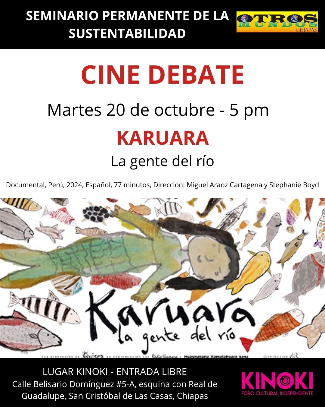Cine debate: KARUARA, La gente del río  – Martes 20 de octubre 5 pm en Kinoki