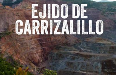 Libro: Ejido Carrizalillo; La Ignominia del modelo extractivo minero